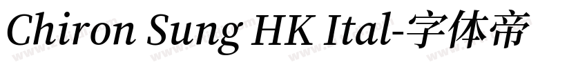 Chiron Sung HK Ital字体转换